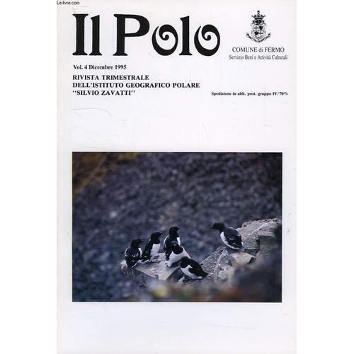 Il Polo, Rivista Trimestriale Dell'istituto Geografico Polare 'silv... on Productcaster.