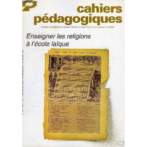 Cahiers Pedagogiques, N° 323, Avril 1994, Enseigner Les Religions A... on Productcaster.