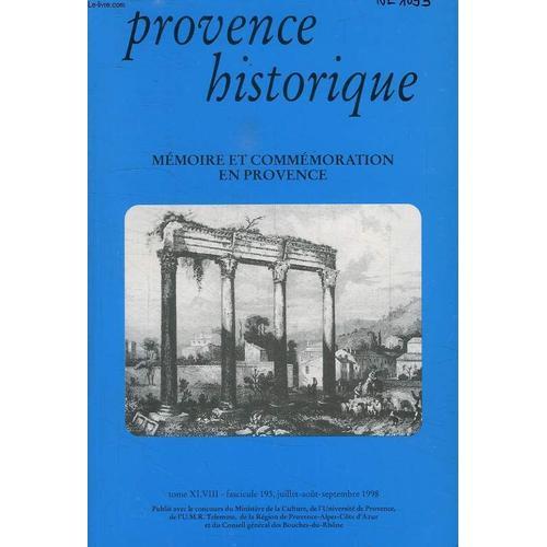 Provence Historique, Tome Xlviii, Fasc. 193, Juillet-Sept. 1998 on Productcaster.