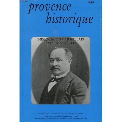 Provence Historique, Tome Xlvi, Fasc. 183, Jan.-Mars 1996 on Productcaster.