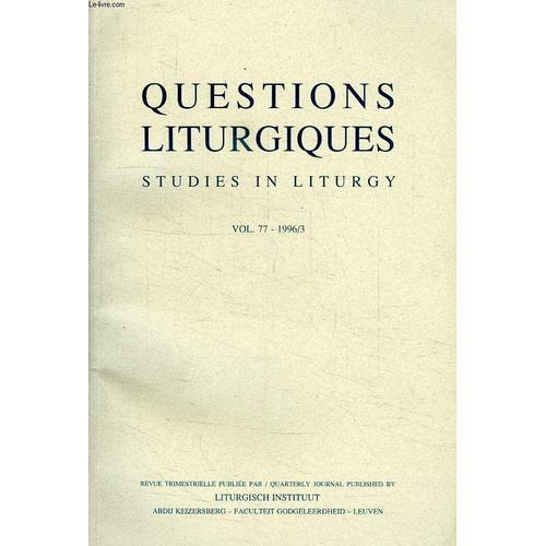 Questions Liturgiques, Studies In Liturgy, Vol. 77, 1996, N° 3 on Productcaster.