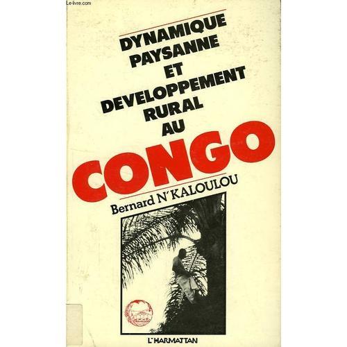 Dynamique Paysanne Et Developpement Rural Au Congo on Productcaster.