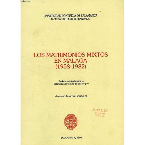 Los Matrimonios Mixtos En Malaga (1958-1982) on Productcaster.