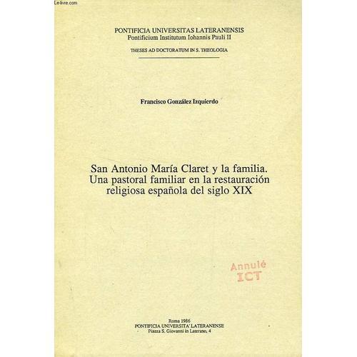 San Antonio Maria Claret Y La Familia, Una Pastoral Familiar En La ... on Productcaster.