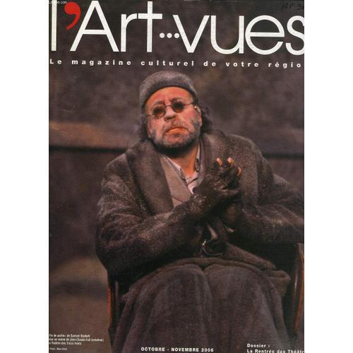 L'art...Vues, Oct.-Nov. 2006, Le Magazine Culturel De Votre Region on Productcaster.