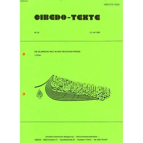 Cibedo-Texte, Nr. 34, Juli 1985, Die Islamische Welt In Der Deutsch... on Productcaster.