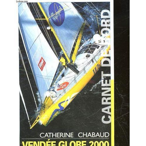 Vendee Globe 2000 - Carnet De Bord on Productcaster.