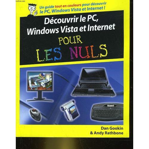 Decouvrir Le Pc, Windows Vista Et Internet Pour Les Nuls on Productcaster.