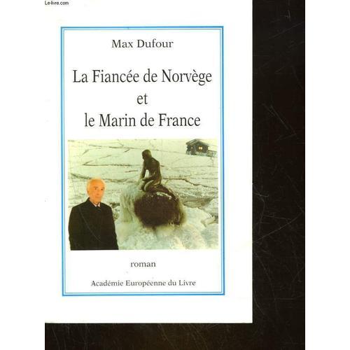 La Fiancee De Norvege Et Le Marin De France on Productcaster.