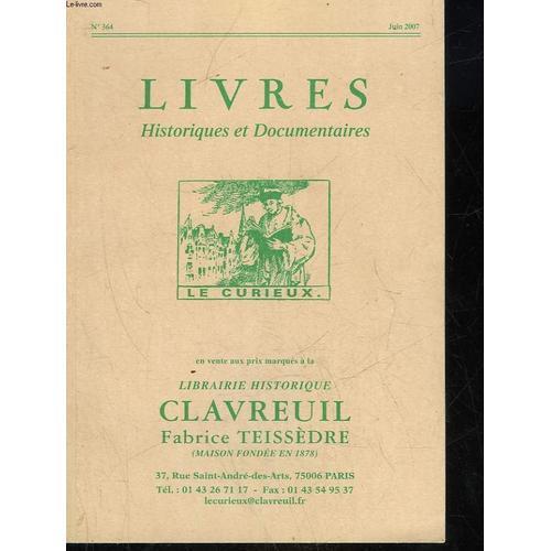 Livres Historiques Et Documentaires - N°364 - Catalogue on Productcaster.