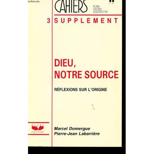 Supplement Au N° 67 - Cahiers Pour Croire Aujourd'hui - Dieu, Notre... on Productcaster.