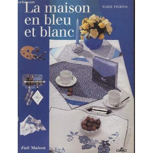 La Maison En Bleu Et Blanc on Productcaster.