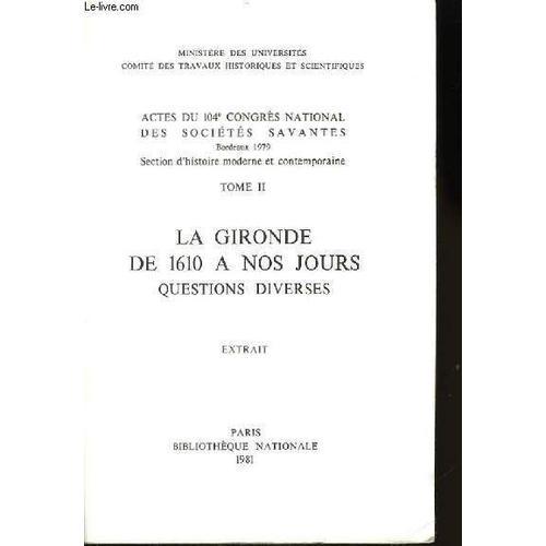 La Gironde De 1610 À Nos Jours. Extrait : Le Livre De Raiosn D'un C... on Productcaster.