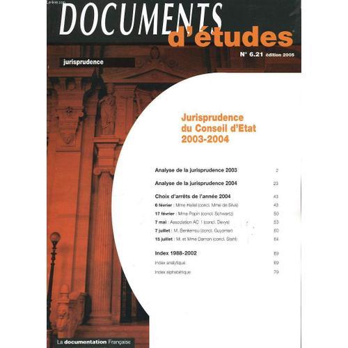 Documents D'etudes N°6.21 : Jurisprudence Du Conseil D'etat 2003 -2... on Productcaster.