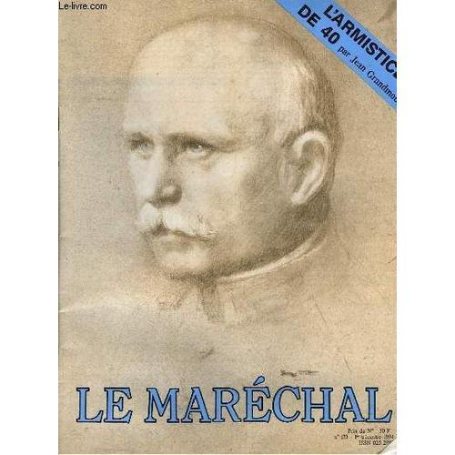 Le Maréchal N°173 : L'armistice De 40, Par Jean Grandmougin. on Productcaster.