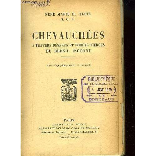 Chevauchées À Travers Déserts Et Forêts Vierges Du Brésil Inconnu. on Productcaster.