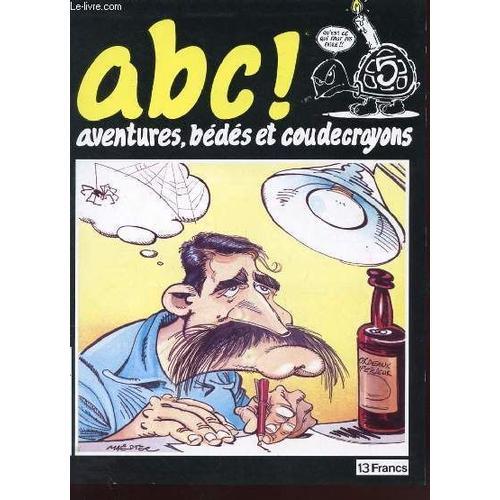 Abc ! Numero Special 5 - Aventure,Bedes Et Coudecrayons on Productcaster.