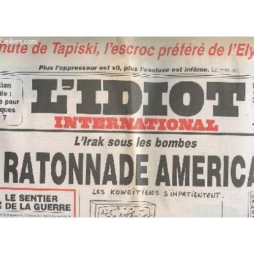 L'idiot International N° 46 - L'irak Sous Les Bombes, La Ratonnade ... on Productcaster.