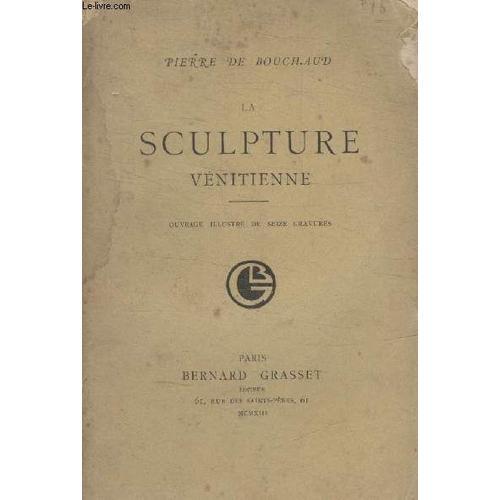 La Sculpture Venitienne. on Productcaster.