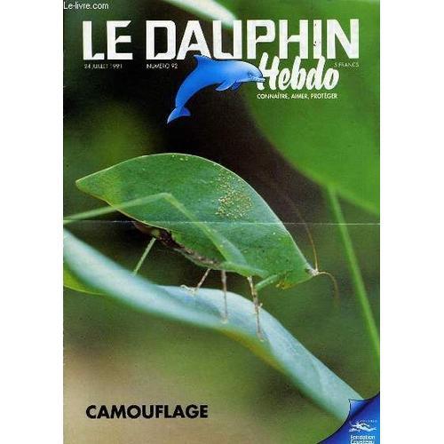 Le Dauphin Hebdo N°92 Du 24 Juillet : Camouflage on Productcaster.