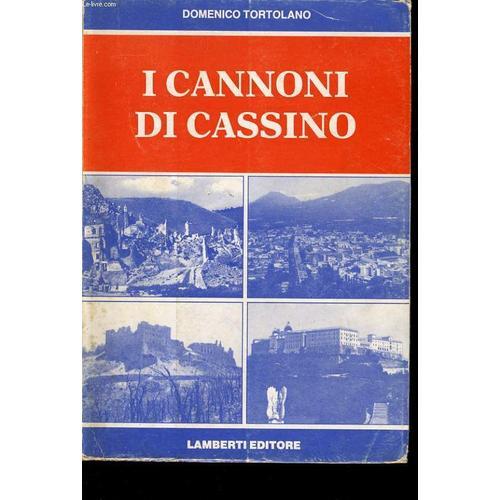 I Cannoni Di Cassino I Tragici Episodi Della Famosa Battaglia Con T... on Productcaster.