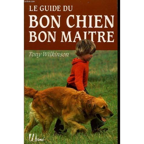 Le Guide Du Bon Chien Bon Maître on Productcaster.