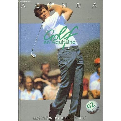 Agenda 1992 : Golf En Aquitaine on Productcaster.