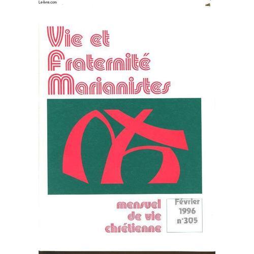 Vie Et Fraternite Marianistes N°305 : Annonces, Estivales 96, S'ouv... on Productcaster.