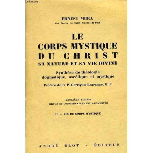 Le Corps Mystisque Du Christ Sa Nautre Et Sa Vie Divine Synthèse De... on Productcaster.