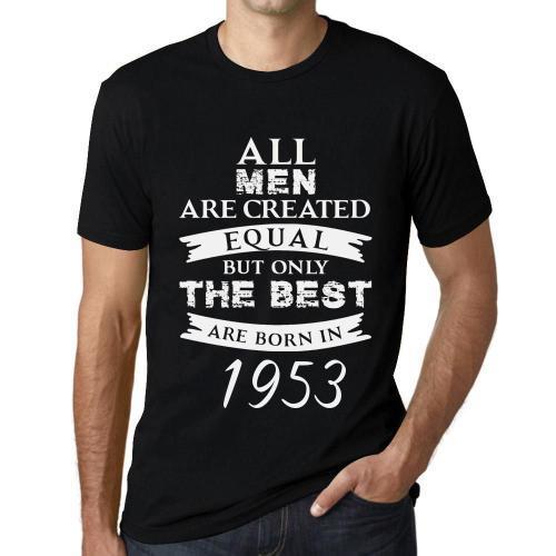 Homme Tee-Shirt - All Men Are Created Equal But Only The Best Are B... on Productcaster.