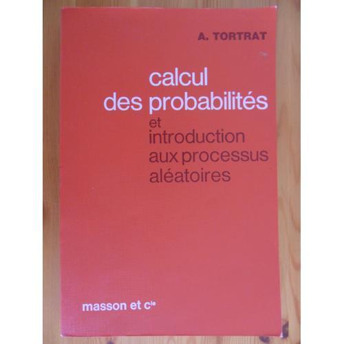 Calcul Des Probabilités Et Introduction Aux Processus Aléatoires on Productcaster.