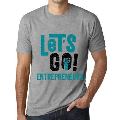 Homme Tee-Shirt Allons-Y Les Entrepreneurs - Let's Go Entrepreneurs... on Productcaster.