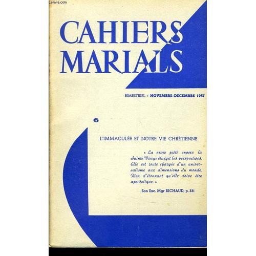 Cahiers Marials N°6 : L'immaculée Et Notre Vie Chrétienne on Productcaster.