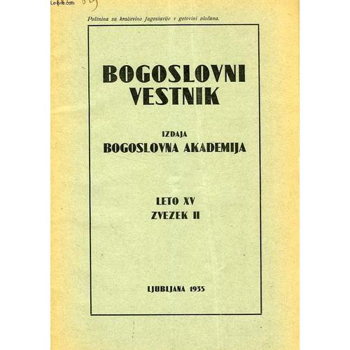 Bogoslovni Vestnik, Leto Xv, Zvezek Ii, 1935, Izdaja Bogoslovna Aka... on Productcaster.