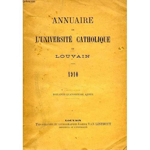 Annuaire De L'universite Catholique De Louvain, 74e Annee, 1910 on Productcaster.