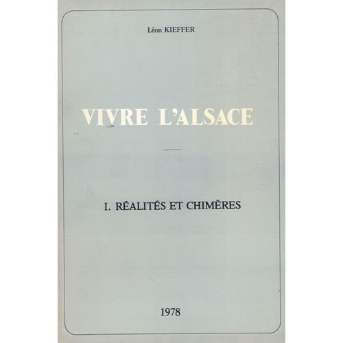 Vivre L'alsace. I. Réalités Et Chimères on Productcaster.