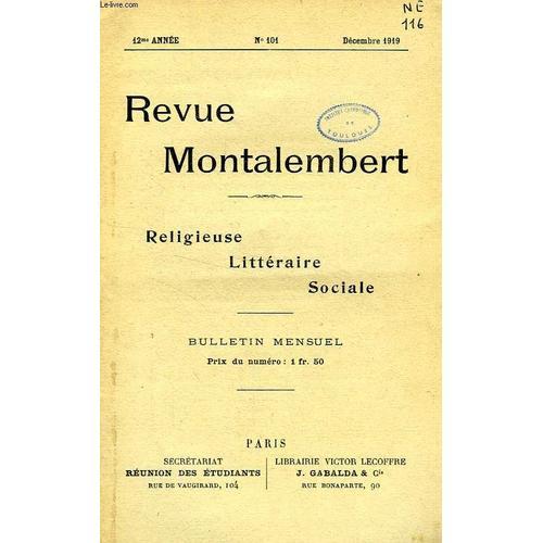 Revue Montalembert, 12e Annee, N° 101, Dec. 1919, Religieuse, Litte... on Productcaster.