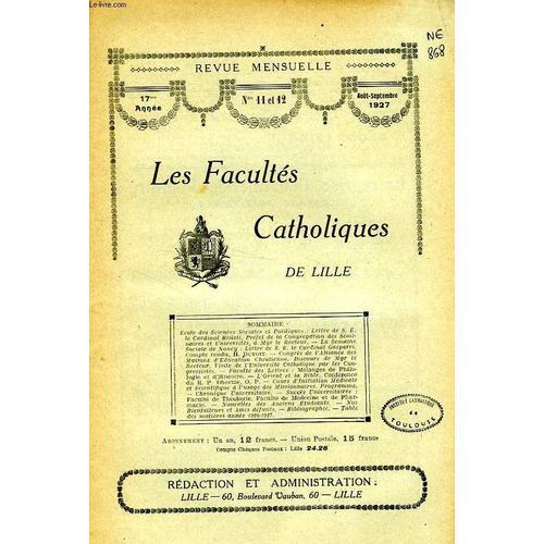 Les Facultes Catholiques De Lille, 17e Annee, N° 11-12, Aout-Sept. ... on Productcaster.