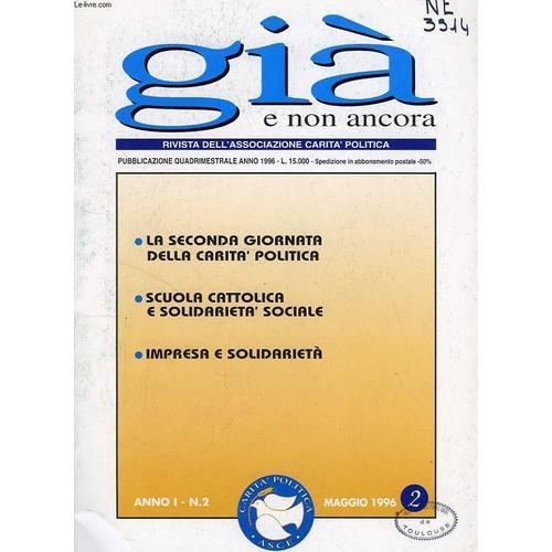 Gia' E Non Ancora, Anno I, N° 2, Maggio 1996, Rivista Dell'associaz... on Productcaster.