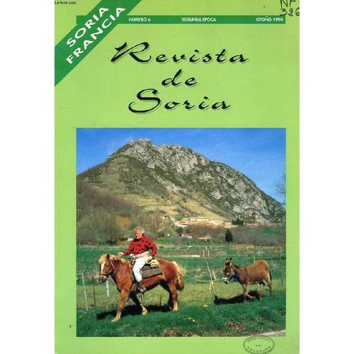 Revista De Soria, N° 6, Segunda Epoca, Otoño 1994, Soria Francia on Productcaster.