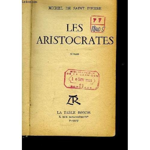 Les Aristocrates. Roman. on Productcaster.