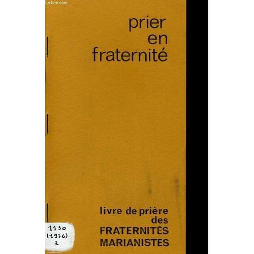 Prier En Fraternite Livre De Prière Des Fraternités Marianistes on Productcaster.