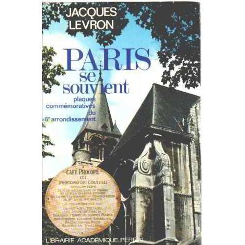 Paris Se Souvient/ Plaques Commémoratives Du 6° Arrondissement on Productcaster.