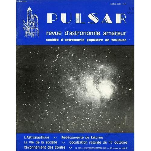 Pulsar, Societe D'astronomie Populaire De Toulouse, 73e Annee, N° 6... on Productcaster.