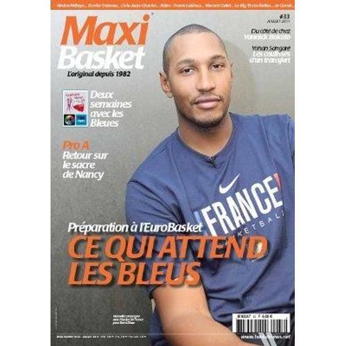 Maxi Basket N°33 - Juillet 2011 : Eurobasket/Bleues/Pro A : Nancy/Y... on Productcaster.