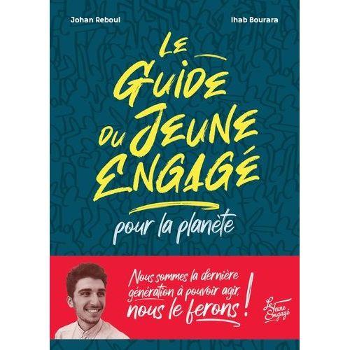 Le Guide Du Jeune Engagé Pour La Planète on Productcaster.