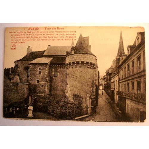 Carte Postale Ancienne Saone Et Loire Autun Tour Des Bancs on Productcaster.