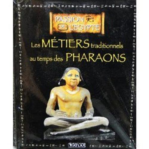 Livre Ed.Atlas 128 Pages Passion De L'egypte Les Métiers Au Temps D... on Productcaster.