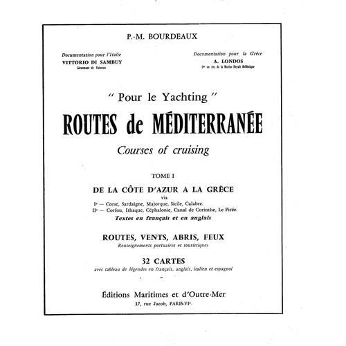 Routes De Méditerranée - Tome I - De La Côte D'azur À La Grèce on Productcaster.