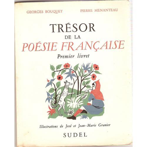 Trésor De La Poésie Française, Premier Livret de Bouquet (Georges... on Productcaster.